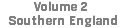 Volume 2   Southern England