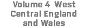 Volume 4 West Central England and Wales